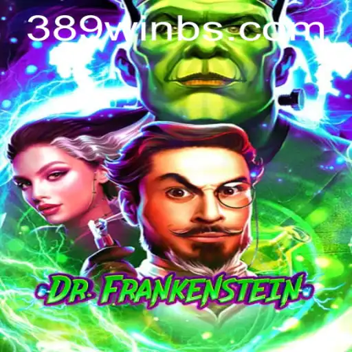 DrFrankenstein: The Thrilling Game Experience with 389win